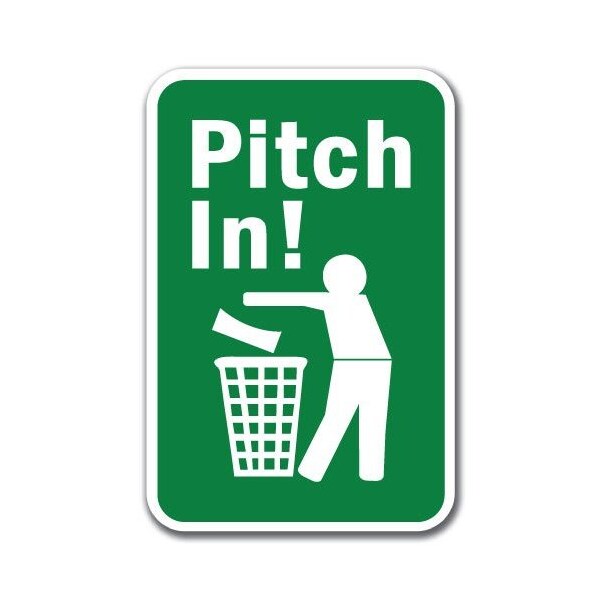 Signmission 18 in Height, 0.12 in Width, Aluminum, 12" x 18", A-1218 Do Not Litter - PitchIn A-1218 Do Not Litter - PitchIn - main